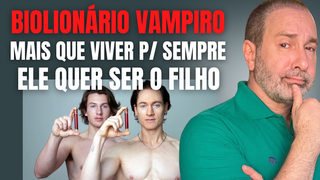 BILIONÁRIO VAMPIRO QUER VIVER P/ SEMPRE, SER JOVEM P/ SEMPRE... PARA QUÊ? - VOCÊ QUER A ETERNIDADE?