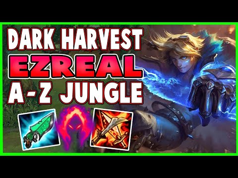 Dark Harvest Ap EZREAL Jungle Does Insane Damage! A-Z Ezreal Jungle Season 10! - League of Legends