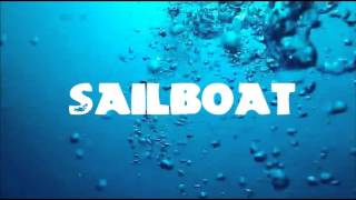 Sailboat Music Video