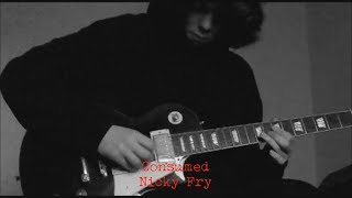 Nicky Fry (Consumed guitar cover)