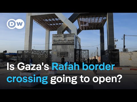 以色列宣佈開放加薩拉法口岸背後有什麼？| DW 新聞 (What’s behind Israel’s announcement on opening Gaza's Rafah crossing? | DW News)