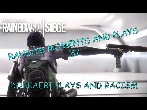 (Dokkaebi Plays and Possible Racism) Rainbow Six Siege - Random Moments and Plays 57