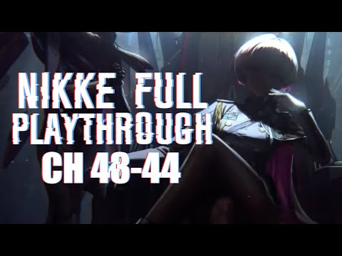 Humanity's Greatest Enemy | NIKKE Ch 43-44 FULL PLAYTHROUGH