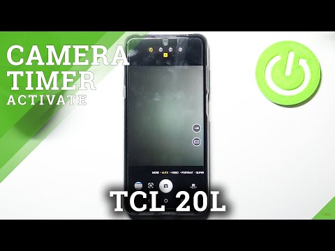 How to Activate Camera Timer in TCL 20L – Manage Camera Settings