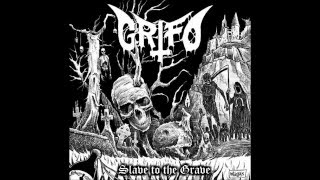 Grifo - Slave to the Grave (Full Album 2015)