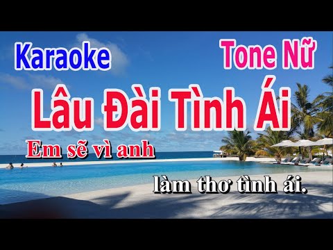 Karaoke Lâu Đài Tình Ái Tone Nữ | Nhạc Sống Nguyễn Linh