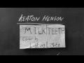 Keaton Henson - Milk Teeth 