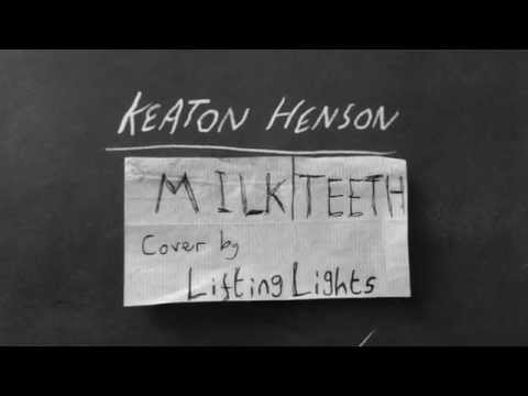 Keaton Henson - Milk Teeth