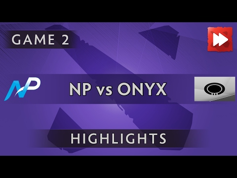 Team NP vs Team Onyx [Game 2] Kiev Major - Dota Highlights