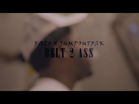 Fazo BHM - Belt 2 Ass Ft. Jumpout3sk