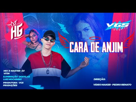 Cara De Anjim - MC HG