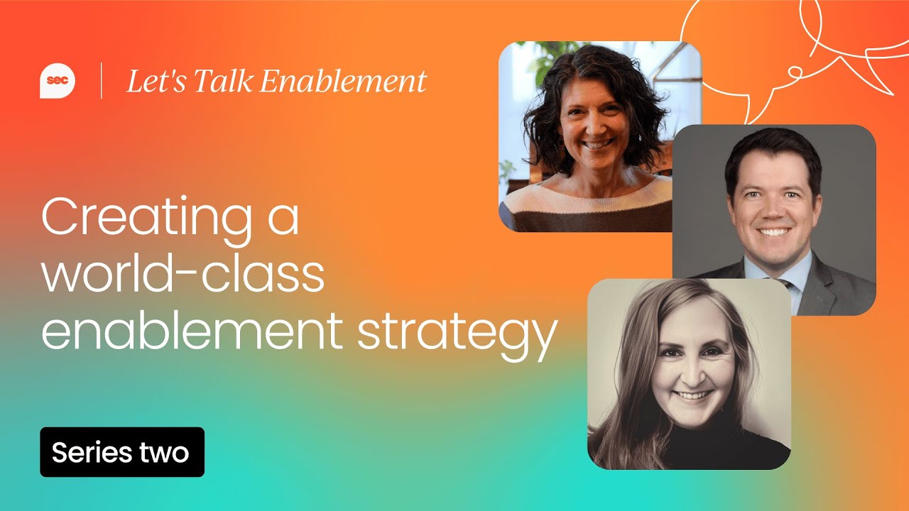 Creating a world-class enablement strategy