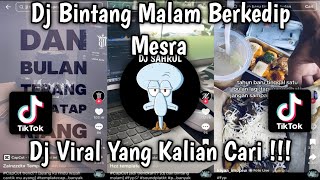 Download lagu DJ BINTANG MALAM BERKEDIP MESRA | TREND D'BAGINDAS FYP VIRAL TIKTOK! mp3 Download lagu DJ BINTANG MALAM BERKEDIP MESRA | TREND D'BAGINDAS FYP VIRAL TIKTOK! mp3