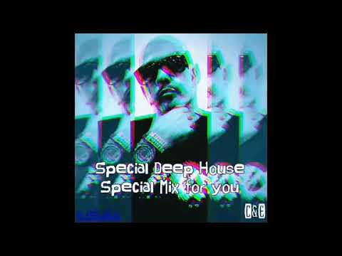 Special Deep House - Special Mix for you