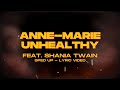 Anne-Marie - UNHEALTHY (feat Shania Twain) [Sped Up] (Lyric Video)