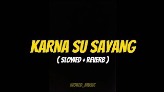 Download lagu KARNA SU SAYANG SKA 86 ( SLOWED   REVERB VERSION ) VIRAL TIKTOK !!! mp3