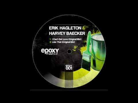 Erik Hagleton & Harvey Baecker - Like That (original Mix)