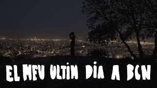 "EL MEU ÚLTIM DIA A BCN" de Teo Nicolau | Tráiler oficial (2022)