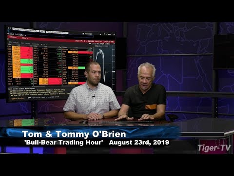 August 23rd 2019, Bull-Bear Trading Hour on TFNN