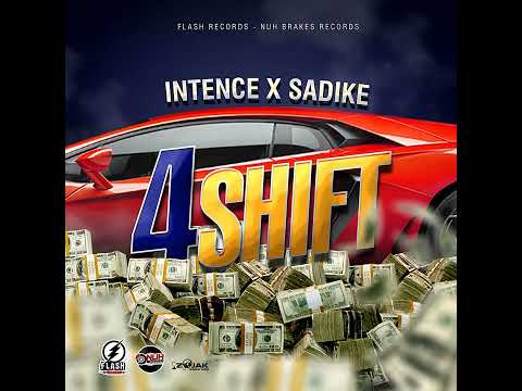 Intence × Sadike - 4Shift (Official Audio)