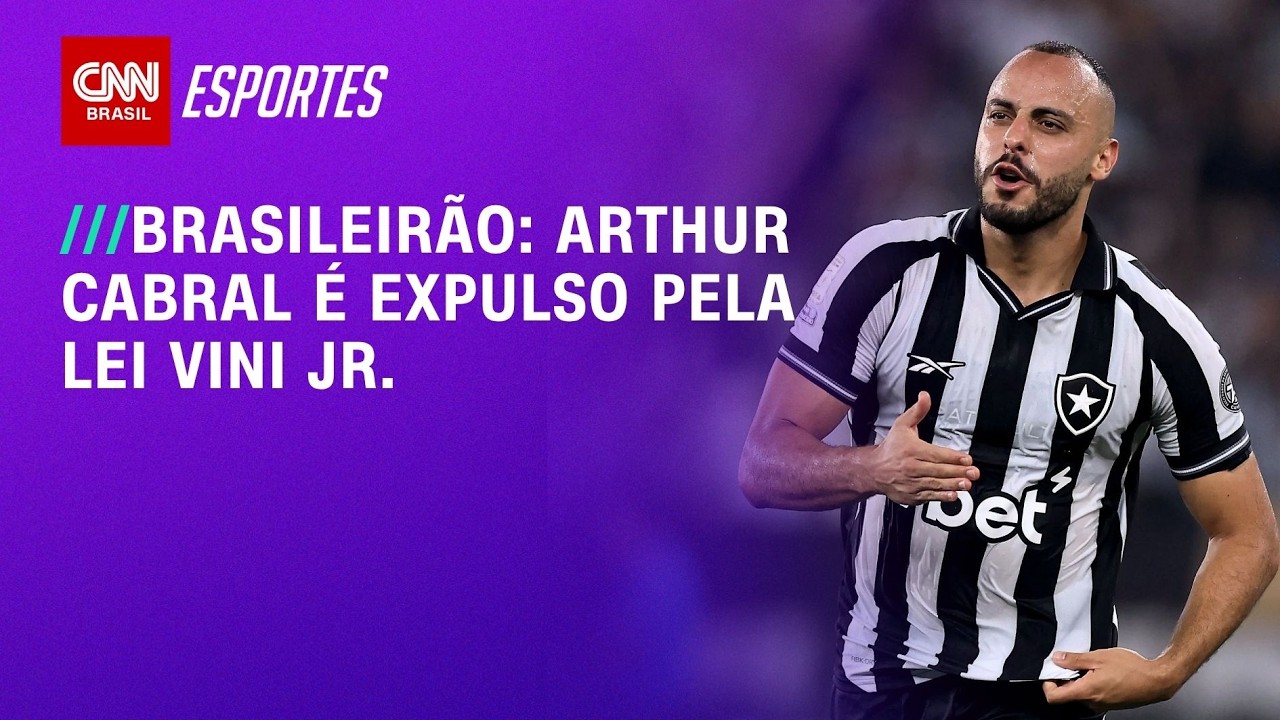 Arthur Cabral é o primeiro jogador do Brasileirão expulso pela Lei Vini Jr. | LIVE CNN