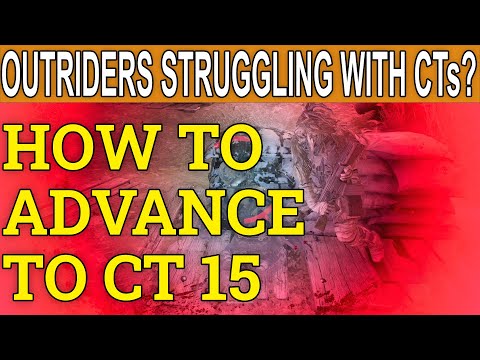 OUTRIDERS: Struggling With CTs- How To Advance To CT 15 (Trickster)