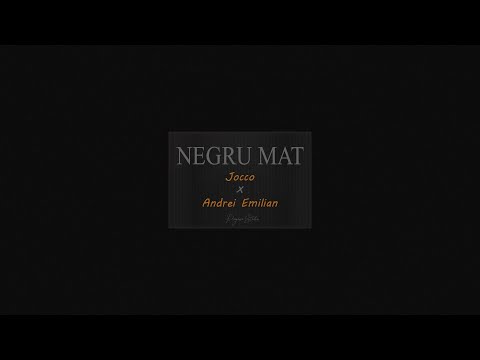 Jocco x Andrei Emilian - Negru mat (Official track)