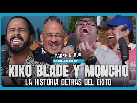 Kiko Blade y Su Papa Moncho Nuñez VS Molusco y Ocean: Padre e Hijo: CONFESIONES, Comedia y mas