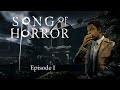 SONG OF HORROR Compilation Episode 1 Etienne Bertrand