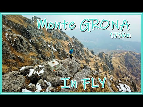 Monte GRONA 1736m In Fly ( Drone ) Prealpi Comasche