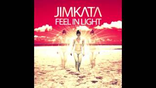 Jimkata - Feel in Light