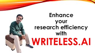 Want Faster Research Results? Writeless AI is the Answer!