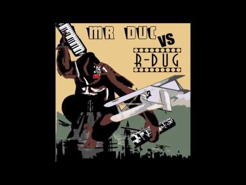 R-Dug - Ubak  Cervo - Mr Duc vs R-Dug