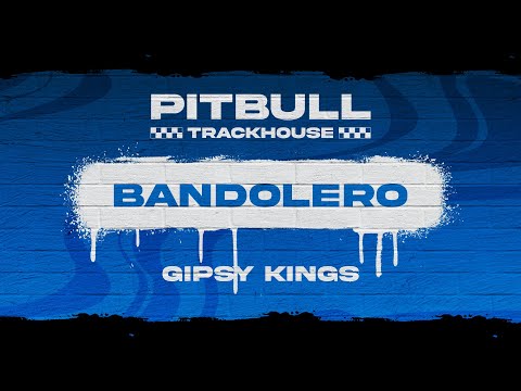 Pitbull, Gipsy Kings - Bandolero (Visualizer)