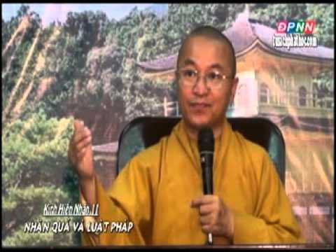 Kinh Hiền Nhân 11: Nhân quả và luật pháp (19/08/2012)
