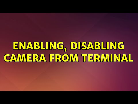 Ubuntu: Enabling, disabling camera from terminal