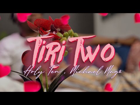 Holy Ten - Tiri Two (Official Video) ft. Michael Magz