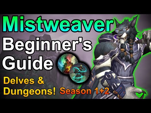 [NEW VIDEO IN DESCRIPTION]Beginner's Guide To Mistweaver In The War Within Season 1 and 2!