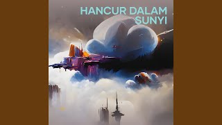 Download lagu Hancur Dalam Sunyi mp3 Download lagu Hancur Dalam Sunyi mp3