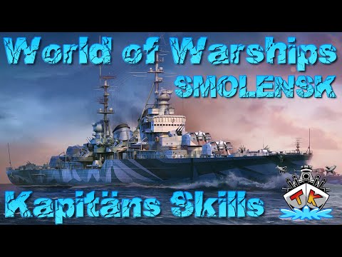 Smolensk richtig skillen! Kapitäns GUIDE in World of Warships