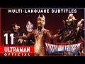 ULTRAMAN TRIGGER NEW GENERATION TIGA Ep 11 The Encounter Of Light And Darkness Official