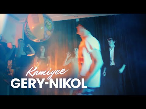 Kamiyee - Gery-Nikol (Prod. By Miladski)(Official Video)