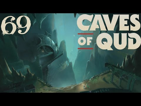 SB Returns To Caves Of Qud 69 - A Reminder Might Be Nice