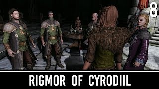 Skyrim Mods: Rigmor of Cyrodiil - Part 8