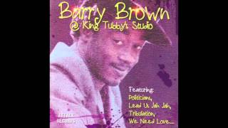 Barry Brown at King Tubby's Studio (Full Album)