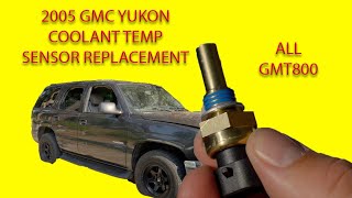 How to Replace a Coolant Temp Sensor | GMC Yukon & All GMT800 Trucks