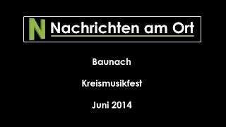 preview picture of video '30 Jahre Musikverein Baunach, Kreismusikfest, Juni 2014'