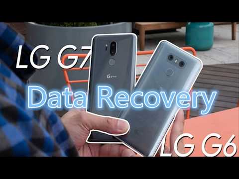 How to Recover Lost/Deleted Data from LG G6/LG7?