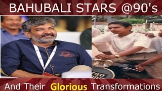 Rajamouli's Baahubali 2 The Conclusion Stars @90's and their Glorious Transformations(Now & Then)