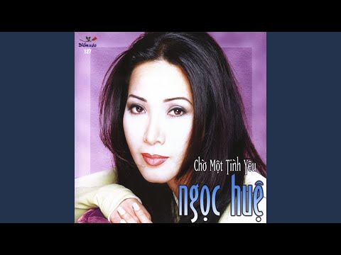 Thể hiện bởi Ngọc Huệ